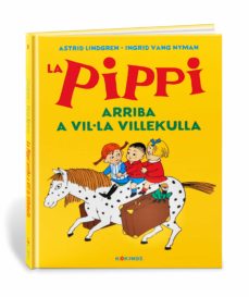 La Pippi Arriba A Villa Villekulla (Edición En Catalán)