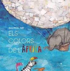 Libro, Audiolibro Els Colors De L Àfrica (Edición En Catalán) Els Colors De L Àfrica (Edición En Catalán)