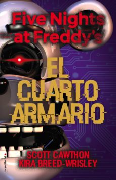 Libro, Audiolibro Five Nights At Freddy's. El Cuarto Armario Five Nights At Freddy's. El Cuarto Armario