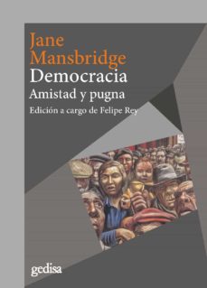 Democracia: Amistad Y Pugna