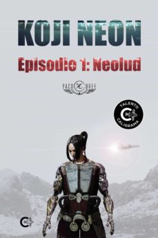 Libro, Audiolibro (I.b.d.) Koji Neon. Episodio 1: Neolud (I.b.d.) Koji Neon. Episodio 1: Neolud