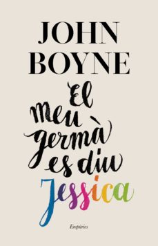 El Meu Germa Es Diu Jessica (Edición En Catalán)