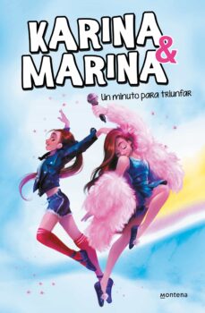 Un Minuto Para Triunfar (Karina &Amp; Marina 2)
