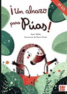 Un Abrazo Para Púas. 3ª Ed.