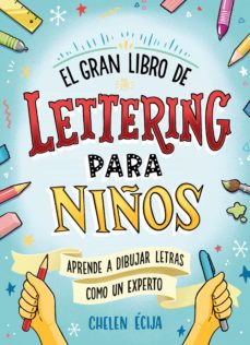 El Gran Libro De Lettering Para Niños
