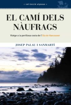 El Cami Dels Naufrags (Edición En Catalán)