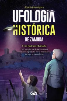 Ufologia Historica De Zamora
