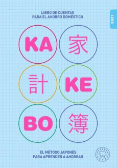 Kakebo Blackie Books 2021: El Libro De Cuentas Para El Ahorro Domestico