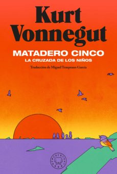 Matadero Cinco: La Cruzada De Los Niños