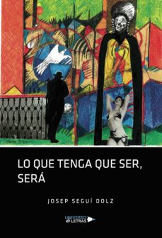 Lo Que Tenga Que Ser, Será