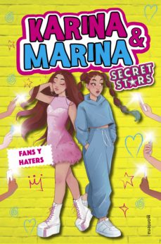 Fans Y Haters (Karina &Amp; Marina Secret Stars 2)