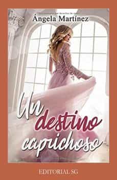 Un Destino Caprichoso