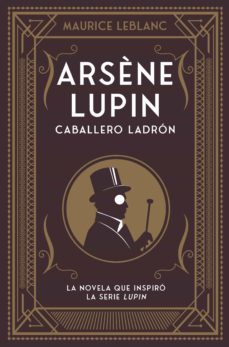 Arsène Lupin. Caballero Ladrón