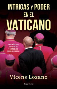 Libro, Audiolibro Intrigas Y Poder En El Vaticano Intrigas Y Poder En El Vaticano