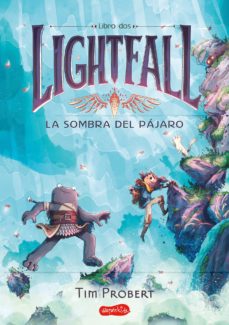 Lightfall 2: La Sombra Del Pajaro