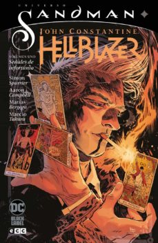 Libro, Audiolibro Universo Sandman: John Constantine Hellblazer Vol. 1: Señales De Infortunio Universo Sandman: John Constantine Hellblazer Vol. 1: Señales De Infortunio