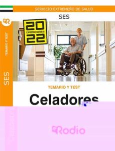 Celadores Del Servicio Extremeño De Salud (Ses). Temario Y Test 2022