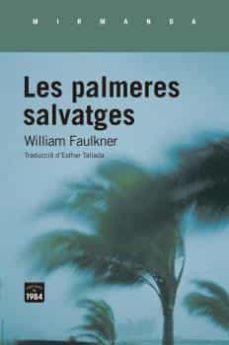 Les Palmeres Salvatges (Edición En Catalán)