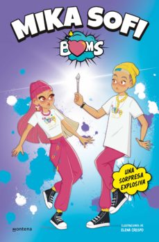 Una Sorpresa Explosiva (Mika Sofi Boms 2)