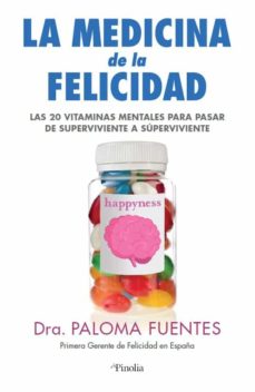 La Medicina De La Felicidad