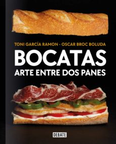 Libro, Audiolibro Bocatas, Arte Entre Dos Panes Bocatas, Arte Entre Dos Panes