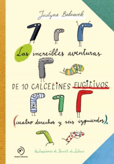 Las Increíbles Aventuras De 10 Calcetines Fugitivos (Ne)