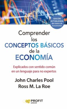 Comprender Los Conceptos Basicos De La Economia