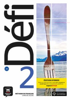 Défi 2 Livre De L Élève Ed Hybride (Edición En Francés)