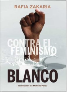 Libro, Audiolibro Contra El Feminismo Blanco Contra El Feminismo Blanco