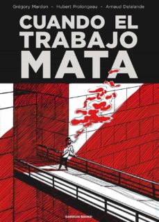 Cuando El Trabajo Mata
