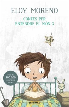 Contes Per Entendre El Mon 3 (Edición En Catalán)