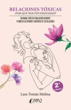 Libro, Audiolibro Relaciones Toxicas. ¿Por Que Nos Envenenamos? Relaciones Toxicas. ¿Por Que Nos Envenenamos?