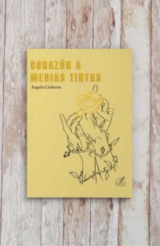 Corazón A Medias Tintas