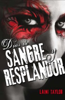Dias De Sangre Y Resplandor (Hija De Humo Y Hueso, Ii)