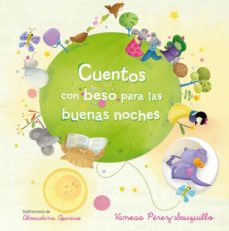 Libro, Audiolibro Cuentos Con Beso Para Las Buenas Noches Cuentos Con Beso Para Las Buenas Noches