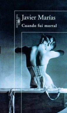 Libro, Audiolibro Cuando Fui Mortal Cuando Fui Mortal