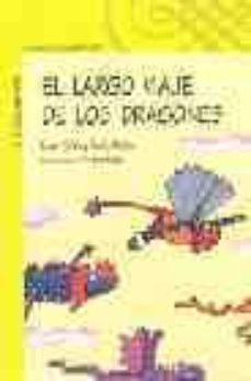 El Largo Viaje De Los Dragones