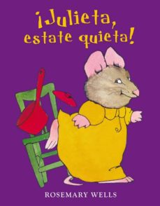 Libro, Audiolibro ¡Julieta, Estate Quieta! ¡Julieta, Estate Quieta!