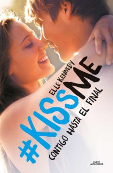 Libro, Audiolibro Contigo Hasta El Final (#Kissme 4) Contigo Hasta El Final (#Kissme 4)