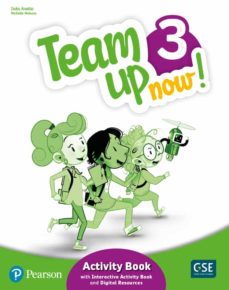 Team Up Now! 3º Activity Book &Amp; Interactive Activity Book And Digital Resources Access Code (Edición En Inglés)