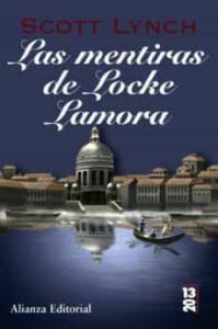 Las Mentiras De Locke Lamora (Libro I: Los Caballeros Bastardos)