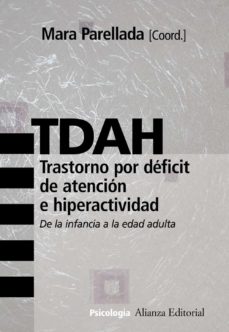 Libro, Audiolibro Tdah: Trastorno Por Deficit De Atencion E Hiperactividad: De La I Nfancia A La Edad Adulta Tdah: Trastorno Por Deficit De Atencion E Hiperactividad: De La I Nfancia A La Edad Adulta