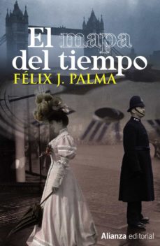 El Mapa Del Tiempo (Trilogía Victoriana 1)