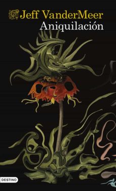 Southern Reach 1: Aniquilacion