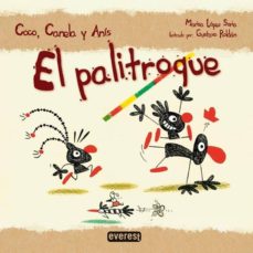 Coco, Canela Y Anis: El Palitroque