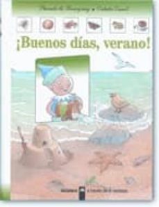 ¡Buenos Dias, Verano!