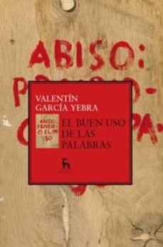 El Buen Uso De Las Palabras