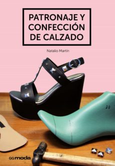 Libro, Audiolibro Patronaje Y Confección De Calzado Patronaje Y Confección De Calzado