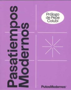 Libro, Audiolibro Pasatiempos Modernos. El Pasatiempos De La Generación Sin Tiempo Pasatiempos Modernos. El Pasatiempos De La Generación Sin Tiempo