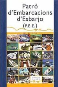 Patro D Embarcacions D Esbarjo (P.e.e.) (Edición En Catalán)